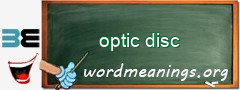 WordMeaning blackboard for optic disc